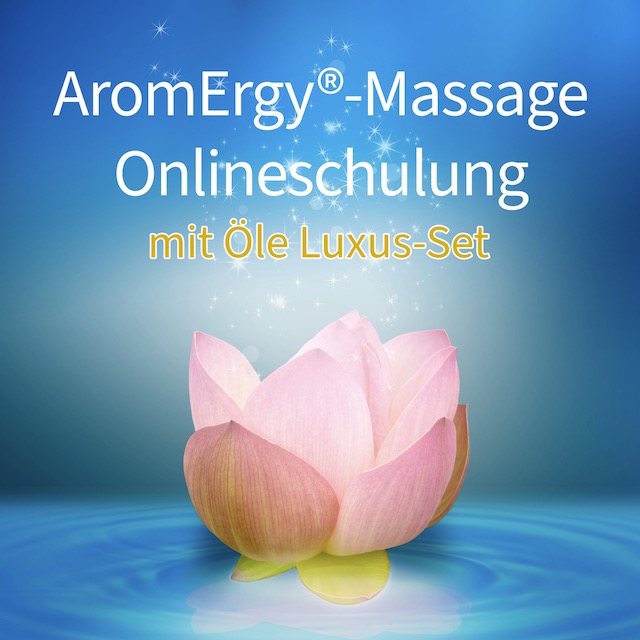 AromErgy-Massage-Onlineschulung mit Öle Luxus-Set
